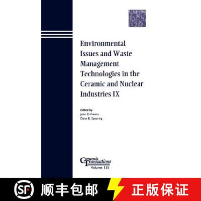 【3-4周达】Environmental Issues And Waste Management Technologies In The Ceramic And Nuclear Industri... [9781574982091]