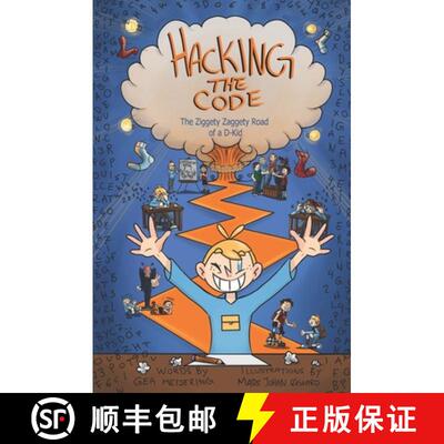 【3-4周达】Hacking the Code: The Ziggety Zaggety Road of a Dyslexic Kid [9781736626108]