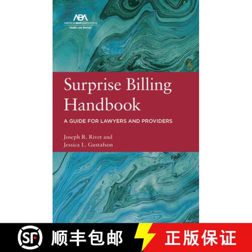 【3-4周达】Surprise Billing Handbook : A Guide for Lawyers and Providers [9781639055821]