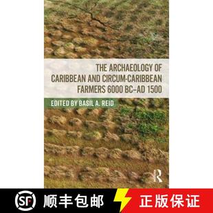 Archaeology Caribbean 9780815347408 Circum and 6000 Farmers 4周达 The 1500