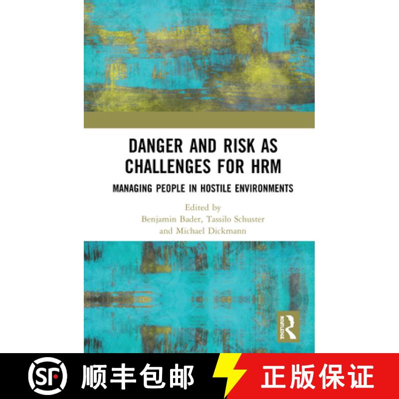 【3-4周达】Danger and Risk as Challenges for Hrm: Managing People in Hostile Environments [9780367628642]