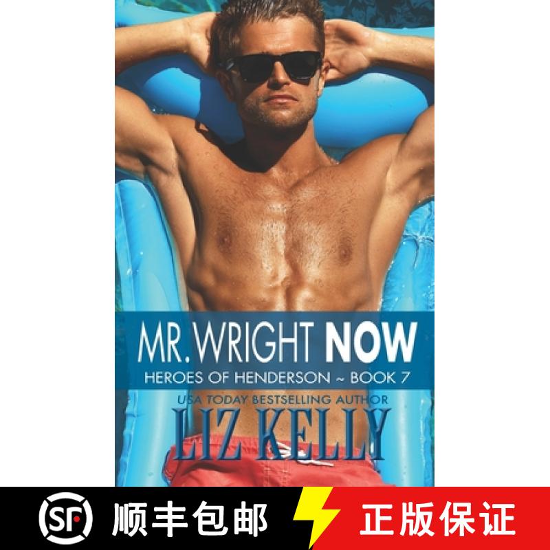 【3-4周达】Mr. Wright Now: Heroes of Henderson Book 7 [9781733860406]