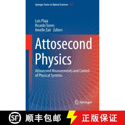 【3-4周达】Attosecond Physics : Attosecond Measurements and Control of Physical Systems [9783642376221]
