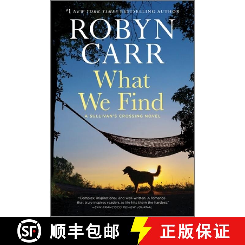 【2-3周达】What We Find: A Sullivan's Crossing Novel and the Inspiration for the Hit Netflix Show [9780778388166]