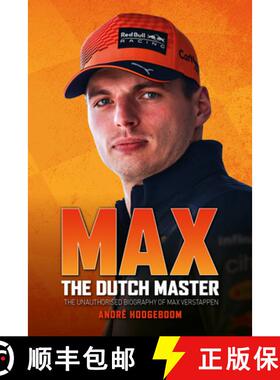 【3-4周达】Max: The Dutch Master: The Unauthorised Biography of Max Verstappen [9781910505755]