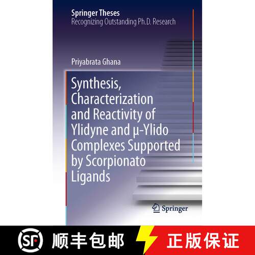 【3-4周达】精装 Synthesis, Characterization and Reactivity of Ylidyne and μ-Ylido Complexes Supp... [9783030026240]