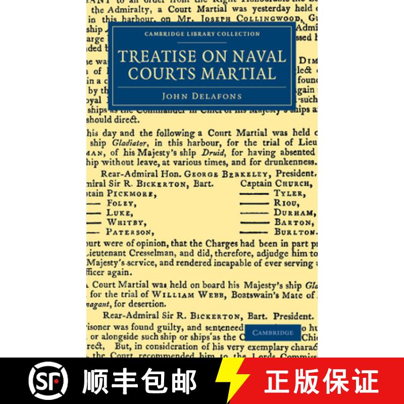 【3-4周达】Treatise on Naval Courts Martial: - Treatise on Naval Courts Martial [9781108044769]