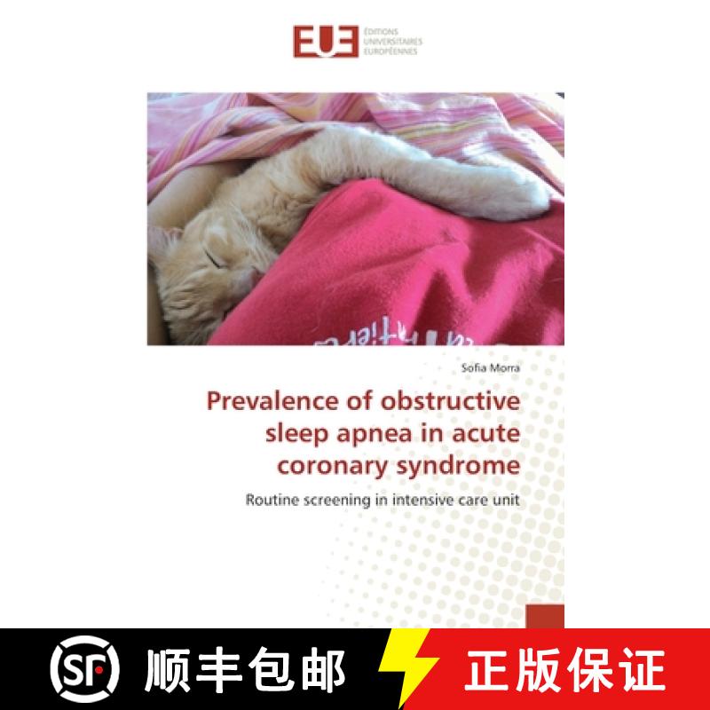预订 Prevalence of obstructive sleep apnea in acute coronary syndrome [9783330879911]