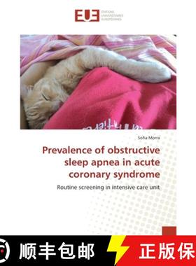 预订 Prevalence of obstructive sleep apnea in acute coronary syndrome [9783330879911]