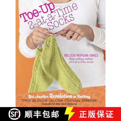 【3-4周达】精装 Toe-up 2-at-a-Time Socks: Yet Another Revolution in Knitting [9781603425339]