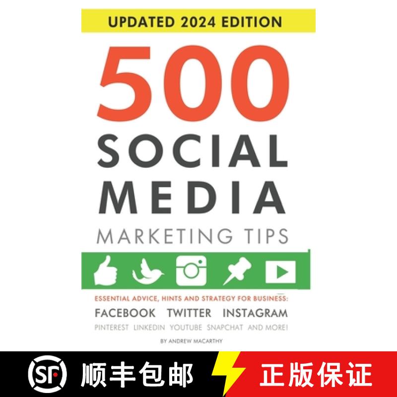 【2-3周达】500 Social Media Marketing Tips: Essential Advice, Hints and Strategy for Business: Facebo... [9781792796036]