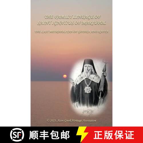 【3-4周达】The family lineage of Saint Ignatius of Mariupol [9798991335324]