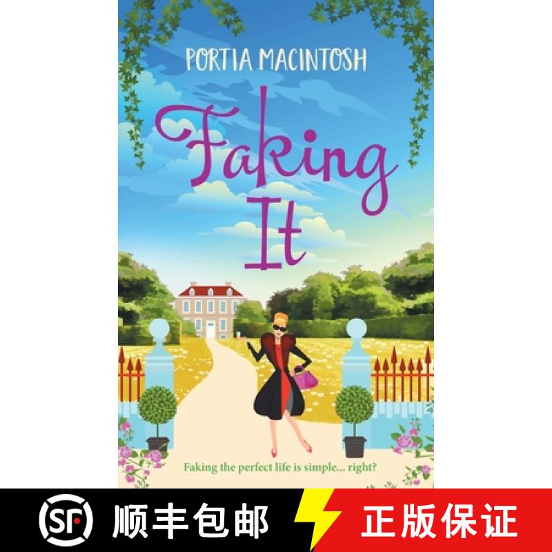 【2-3周达】Faking It: A laugh-out-loud romantic comedy from bestseller Portia MacIntosh [9781800481091]
