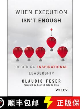 【3-4周达】When Execution Isn'T Enough: Decoding Inspirational Leadership [Wiley经管] [9781119302650]