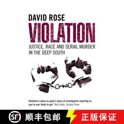 【3-4周达】Violation: Justice, Race and Serial Murder in the Deep South [9780007118113]