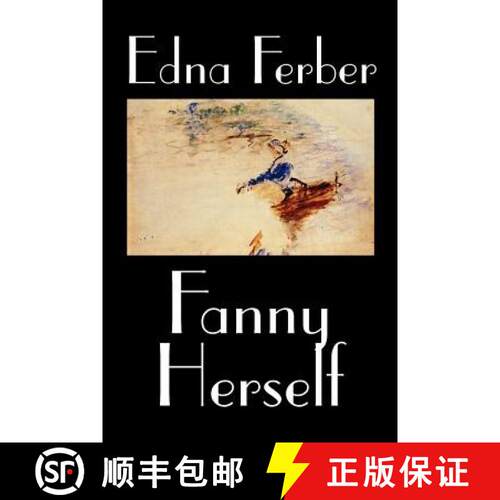 【3-4周达】Fanny Herself by Edna Ferber, Fiction [9780809594221]