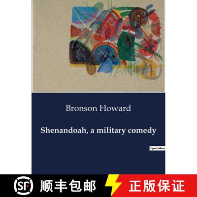 【3-4周达】Shenandoah, a military comedy: A satirical journey through the absurdities of war [9791041996582]