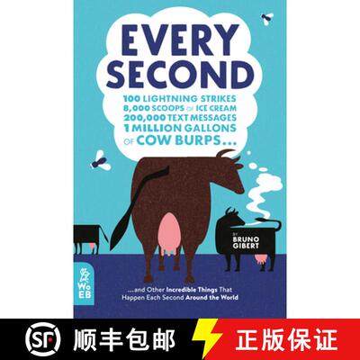 【3-4周达】精装 Every Second: 100 Lightning Strikes, 8,000 Scoops of Ice Cream, 200,000 Text Messages... [9781912920303]