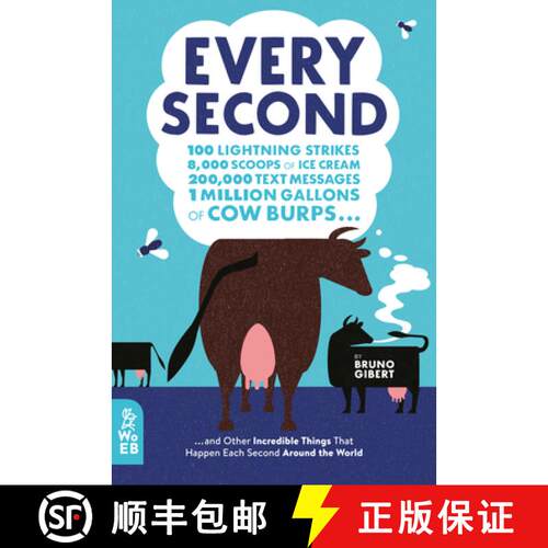 【3-4周达】精装 Every Second: 100 Lightning Strikes, 8,000 Scoops of Ice Cream, 200,000 Text Messages... [9781912920303]