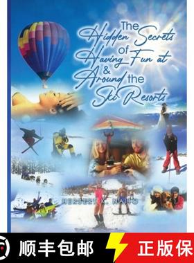 预订 The Hidden Secrets and Treasures of Having Fun On and Around The Ski Slopes [9798986172996]