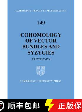 【3-4周达】Cohomology of Vector Bundles and Syzygies: - Cohomology of Vector Bundles and Syzygies [9780521621977]