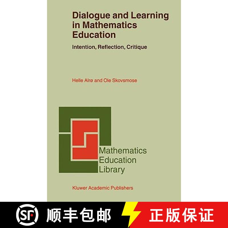 【3-4周达】Dialogue and Learning in Mathematics Education : Intention, Reflection, Critique [9781402019272]