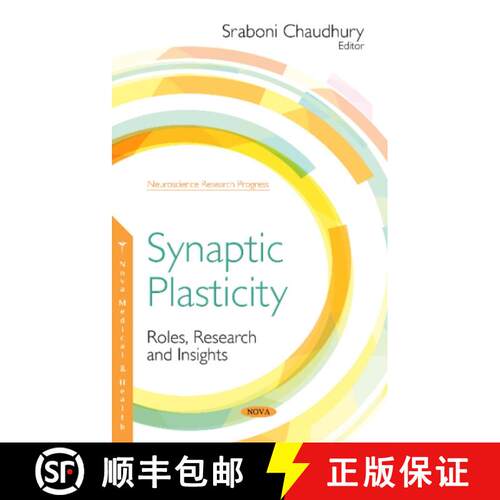 【3-4周达】精装 Synaptic Plasticity: Roles, Research and Insights [9781536136067]