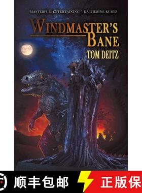 【3-4周达】Windmaster's Bane (the Windmaster's Bane Series) [9781611876864]