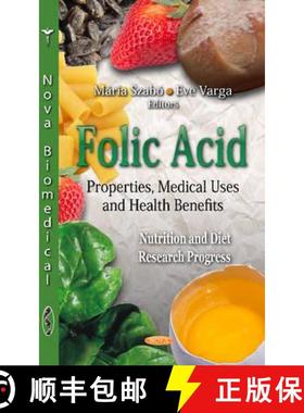 【3-4周达】Folic Acid: Properties, Medical Uses and Health Benefits [9781621008675]