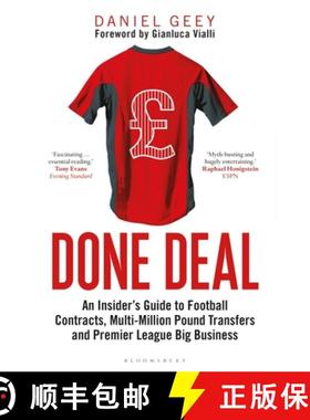 【3-4周达】Done Deal: An Insider's Guide to Football Contracts, Multi-Million Pound Transfers and Pre... [9781472969866]