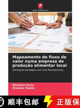 【3-4周达】Mapeamento do fluxo de valor numa empresa de produção alimentar local [9786208031152]