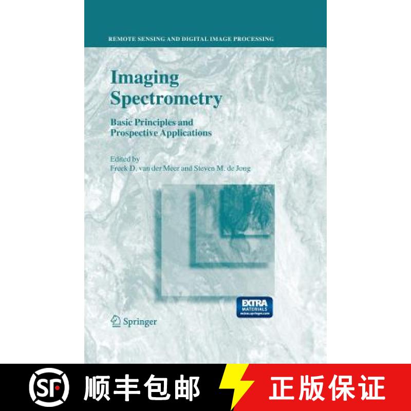 【3-4周达】Imaging Spectrometry: Basic Principles and Prospective Applications [9789401738989]
