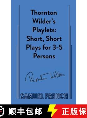 【3-4周达】Thornton Wilder's Playlets [9780573709746]