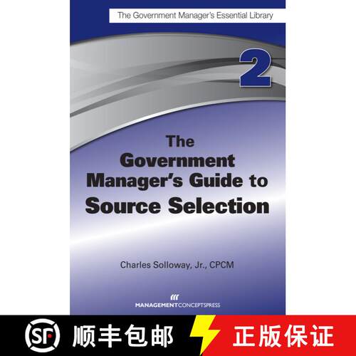 【3-4周达】The Government Manager's Guide to Source Selection: GMEL series [9781567264012]