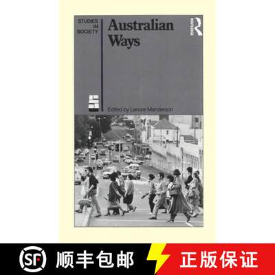 【3-4周达】Australian Ways: Anthropological studies in an industrialised society [9780868615356]