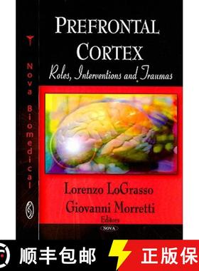 【3-4周达】Prefrontal Cortex: Roles, Interventions and Traumas [9781606924150]