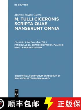 【3-4周达】Scripta Quae Manserunt Omnia, Fasc. 25: Oratio Pro Cn. Plancio, Pro C. Rabirio Postumo [9783598711961]