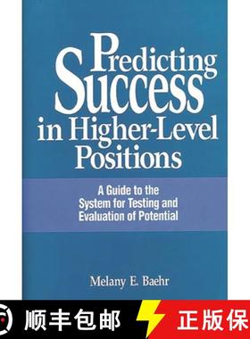 【3-4周达】Predicting Success in Higher-Level Positions: A Guide to the System for Testing and Evalua... [9780899306261]