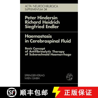 【3-4周达】Haemostasis in Cerebrospinal Fluid: Basic Concept of Antifibrinolytic Therapy of Subarachn... [9783211818398]