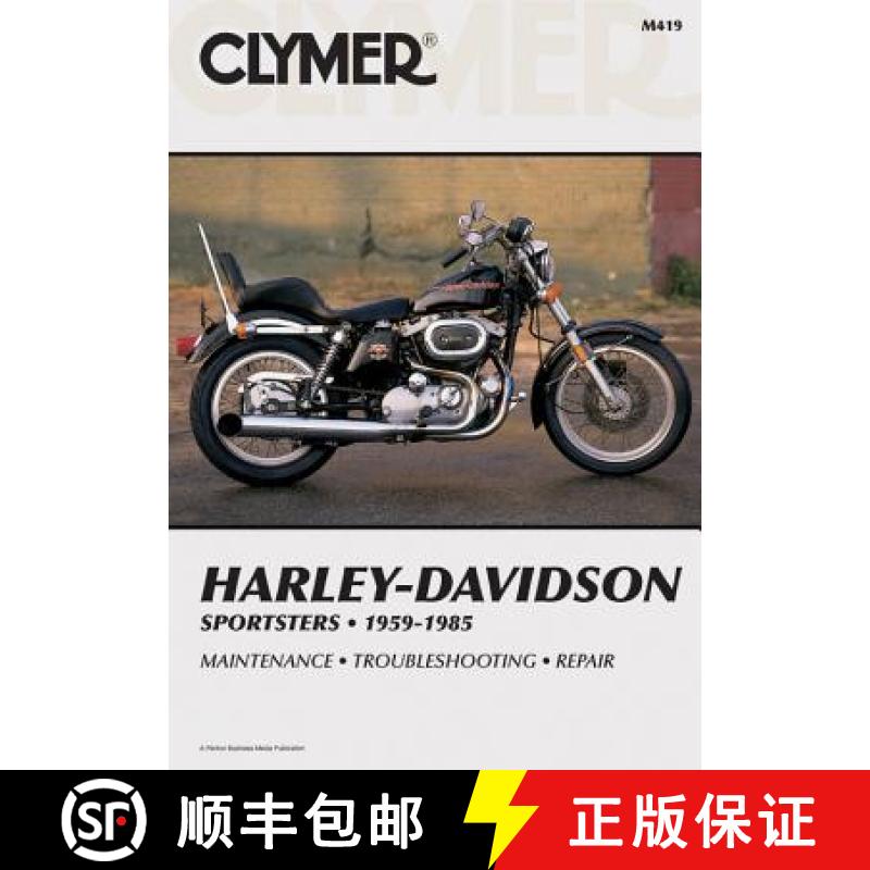 【3-4周达】Clymer Harley-Davidson Sportsters 1959-1985: Service, Repair, Maintenance [9780892871261]