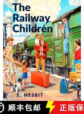 预订 The Railway Children: A Story That has Captivated Generations of Readers [9781805470526]