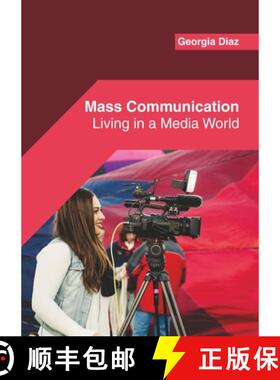 【3-4周达】Mass Communication: Living in a Media World [9781682858394]
