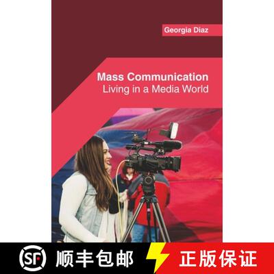 【3-4周达】Mass Communication: Living in a Media World [9781682858394]