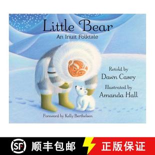 Little Bear Folktale 4周达 Inuit 9781937786915
