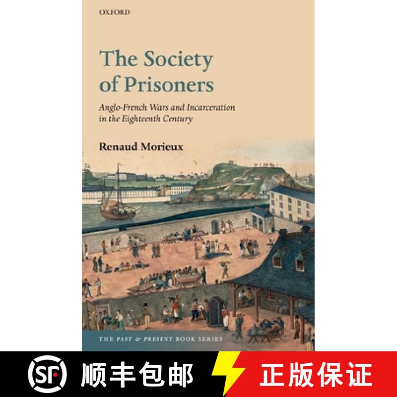 【3-4周达】The Society of Prisoners: Anglo-French Wars and Incarceration in the Eighteenth Century [9780192868039]