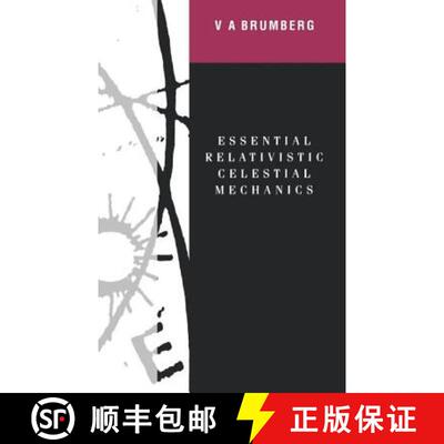 【3-4周达】精装 Essential Relativistic Celestial Mechanics [9780750300629]