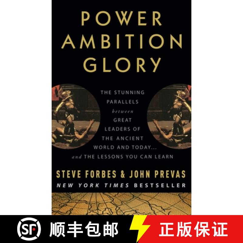 【3-4周达】Power Ambition Glory: The Stunning Parallels Between Great Leaders of the Ancient World an... [9780307408457]
