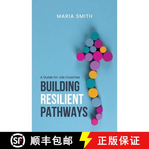 【3-4周达】Building Resilient Pathways: A Guide for Job Coaches [9781923008458]