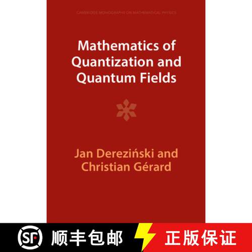 【3-4周达】精装 Mathematics of Quantization and Quantum Fields [9781009290821]