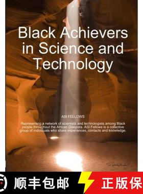 【3-4周达】Black Achievers in Science and Technology [9780578077550]